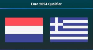 Soi kèo Netherlands vs Greece 01h45 ngày 8-9 vòng loại Euro 2024